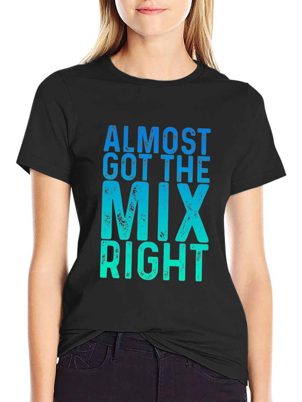 Almost Got the Mix Right Graphic Tee