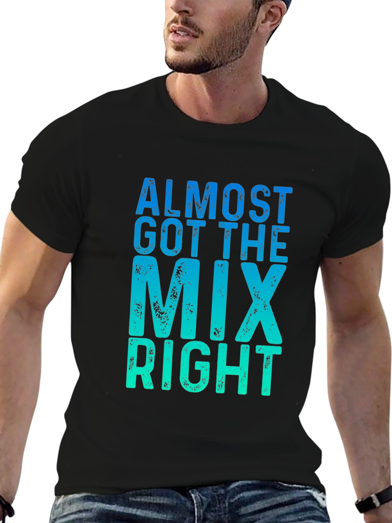 Almost Got the Mix Right Graphic Tee