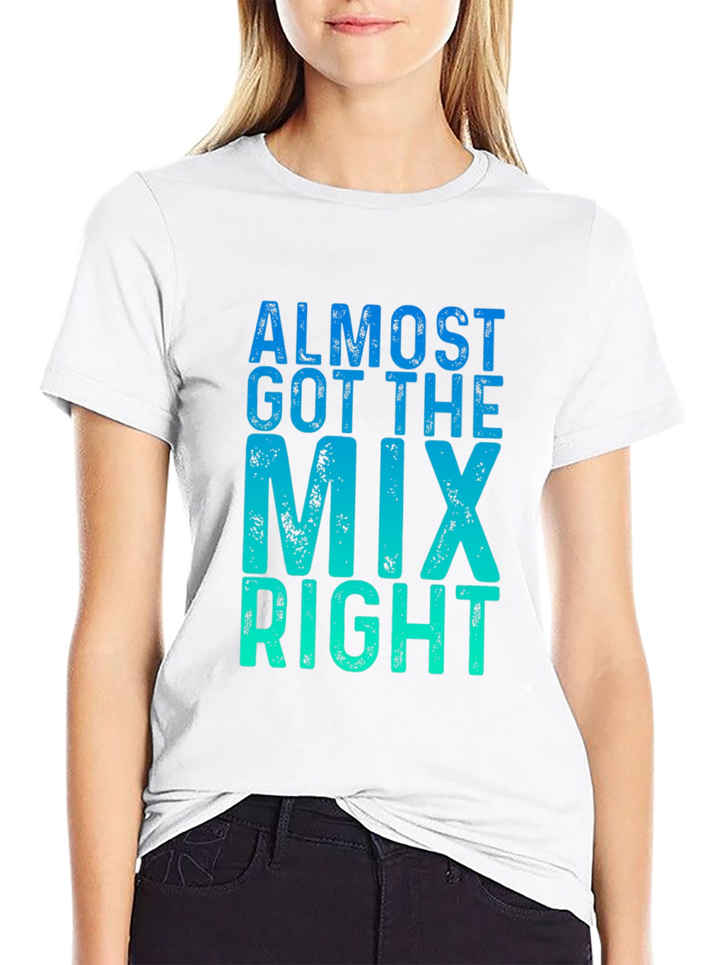 Almost Got the Mix Right Graphic Tee