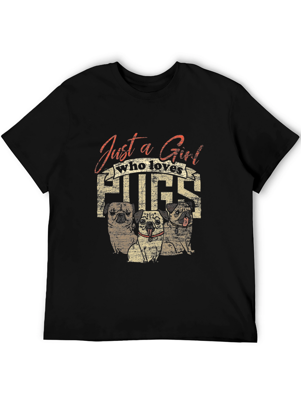 Just a Girl Who Loves Pugs T-Shirt