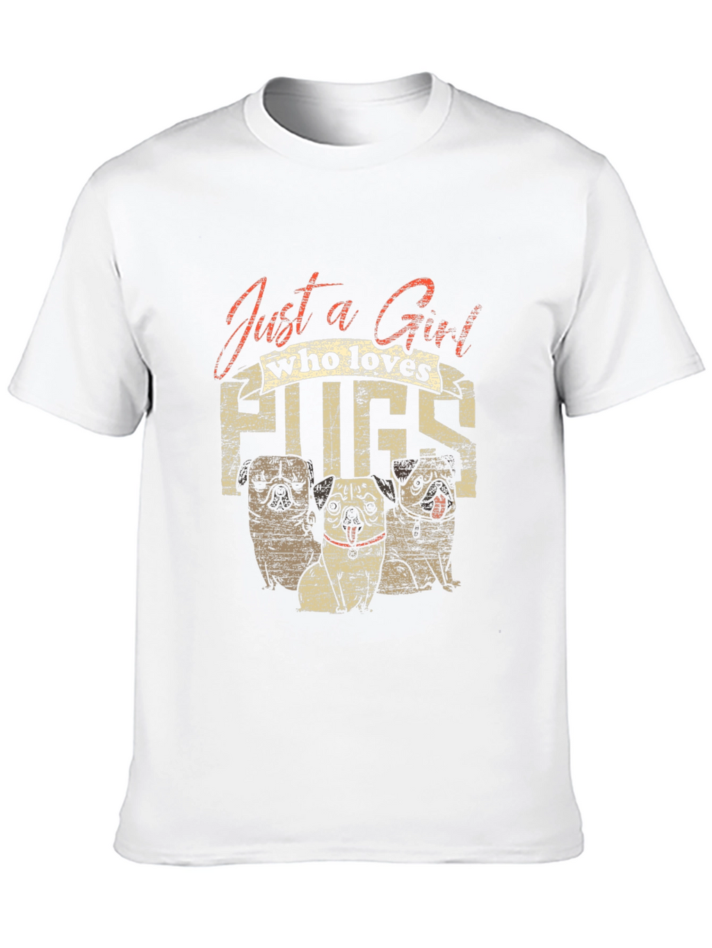 Just a Girl Who Loves Pugs T-Shirt