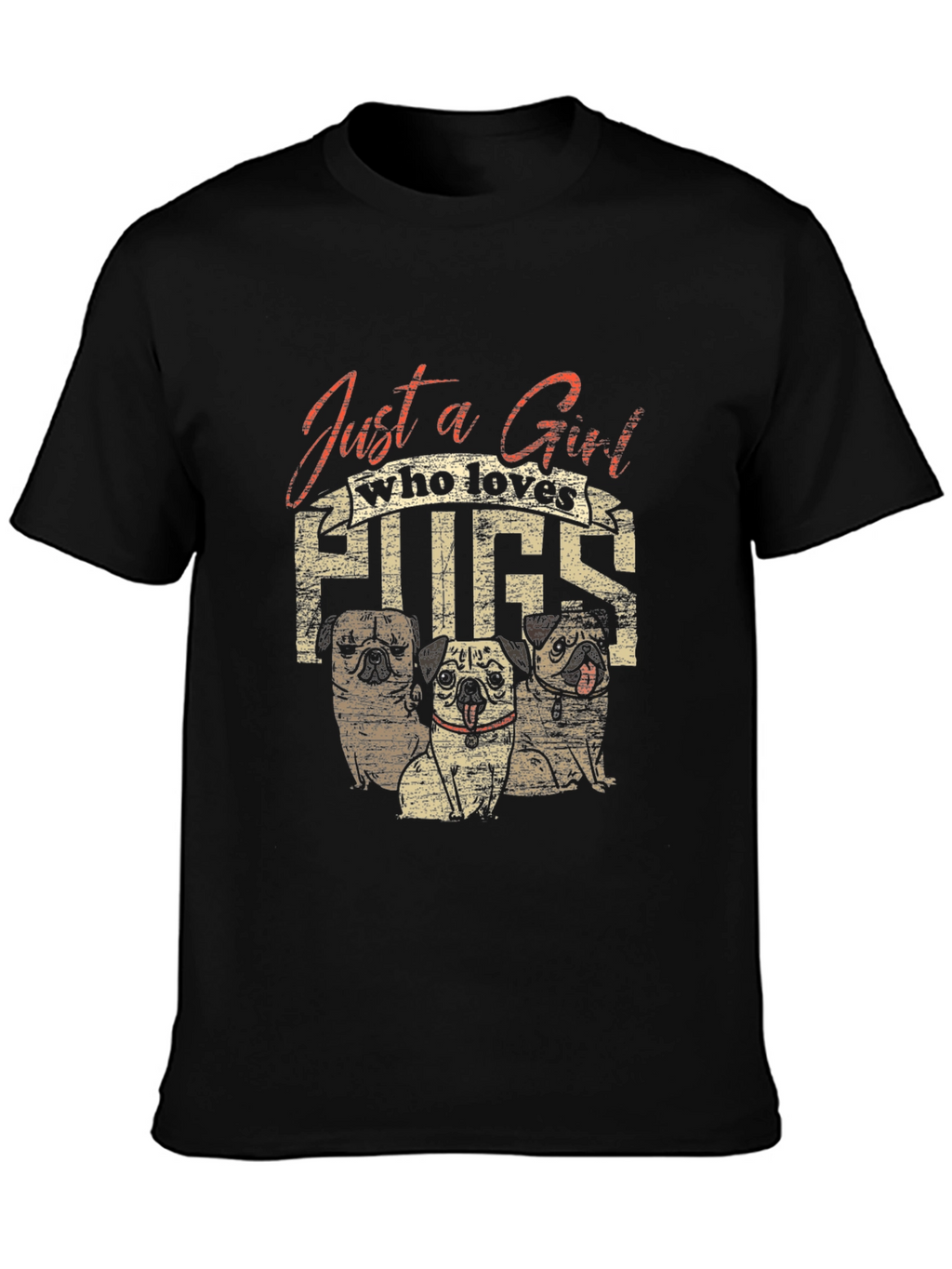 Just a Girl Who Loves Pugs T-Shirt