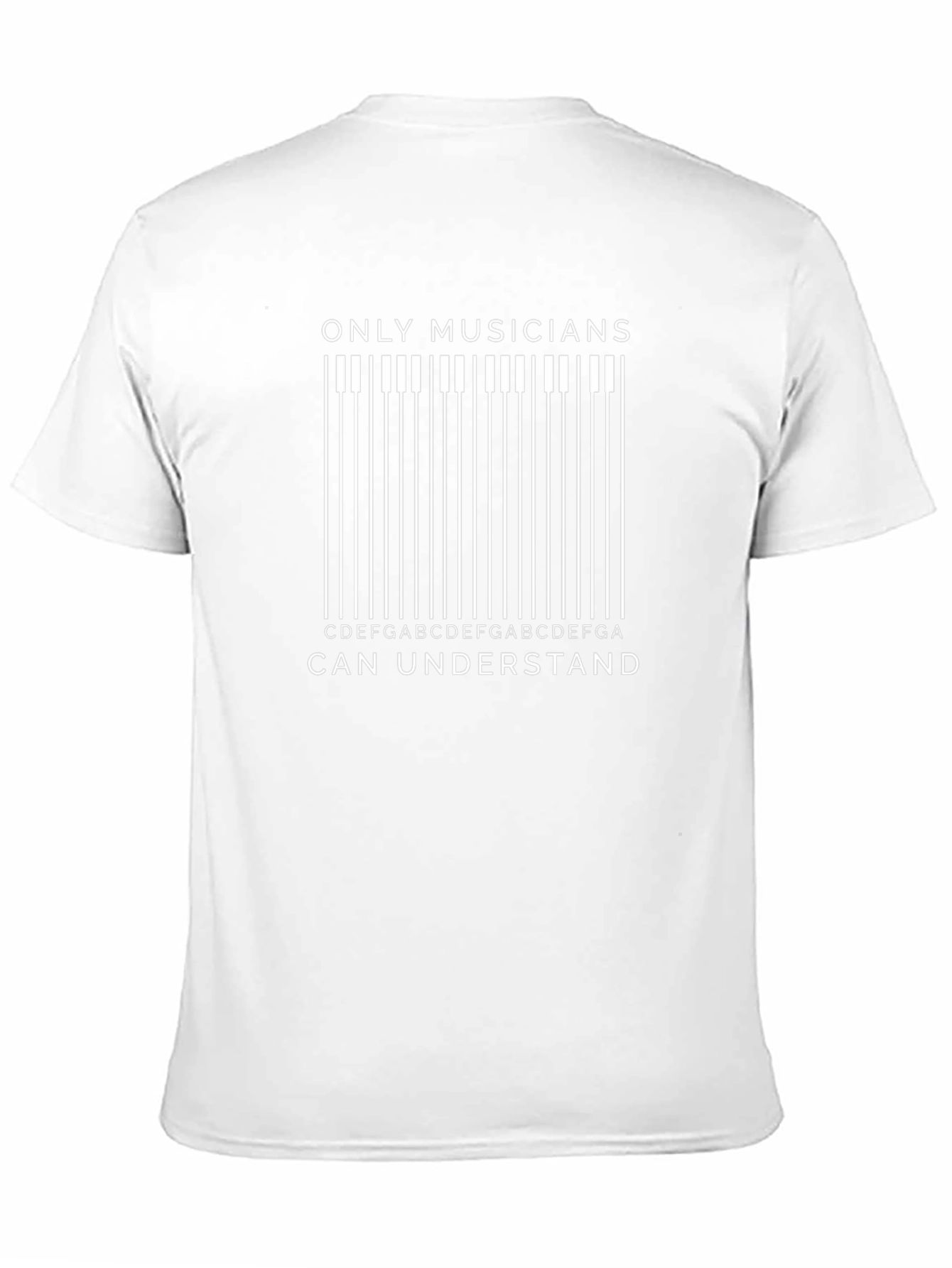 Musicians Piano Key T-Shirt - Only Musicians Can Understand!