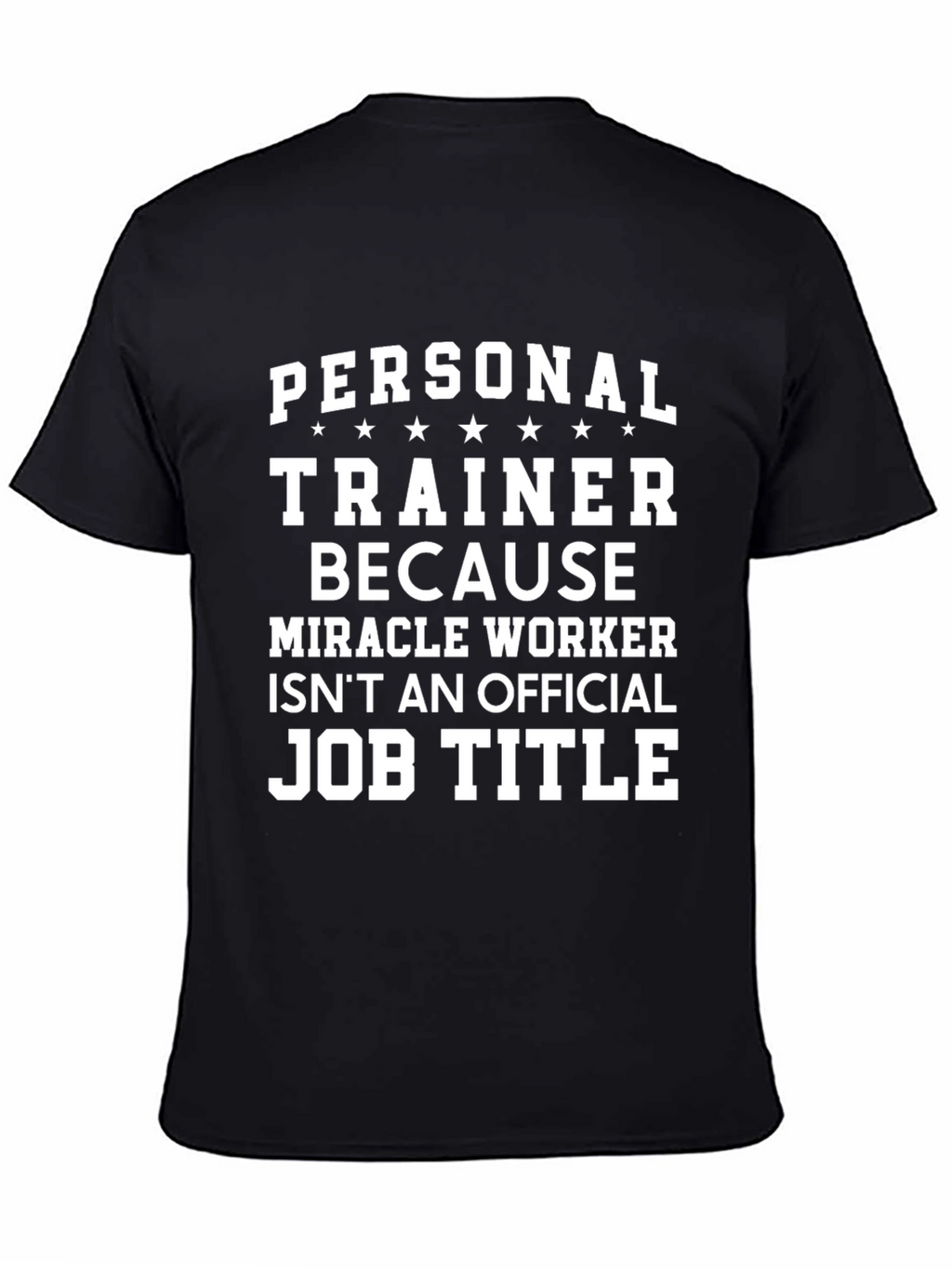 Personal Trainer Funny Job Title T-Shirt