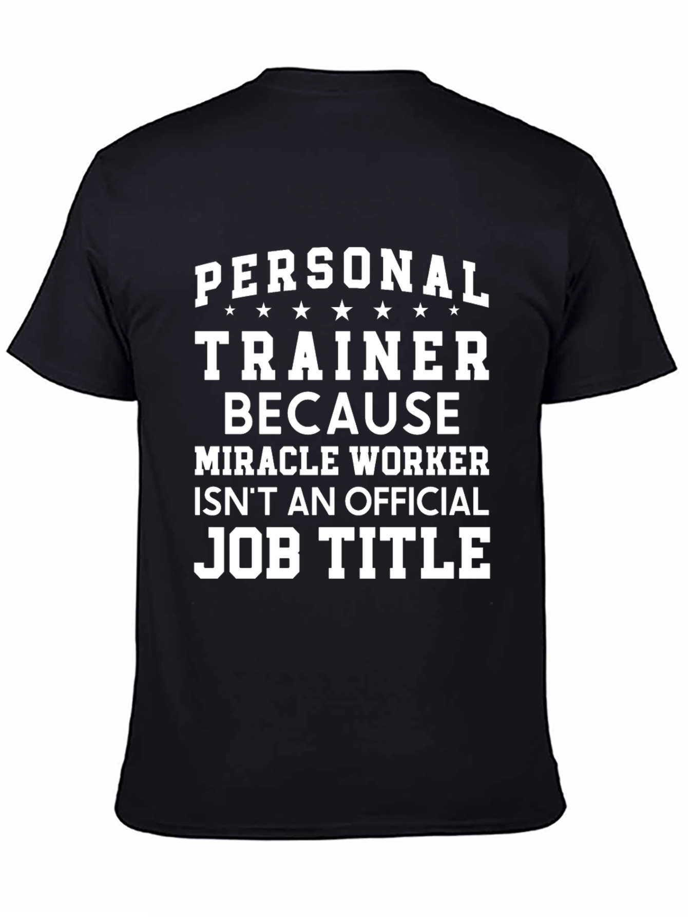 Personal Trainer Funny Job Title T-Shirt