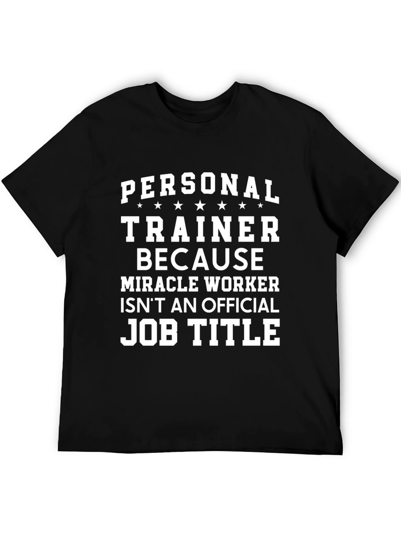 Personal Trainer Funny Job Title T-Shirt