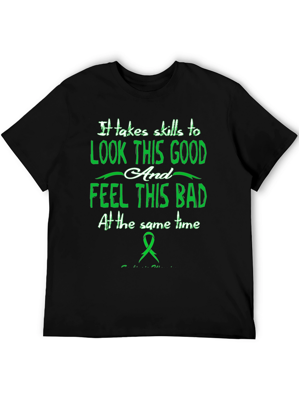 Skills To Look Good T-Shirt