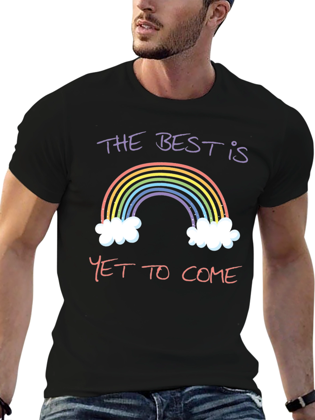 Rainbow The Best is Yet to Come T-Shirt