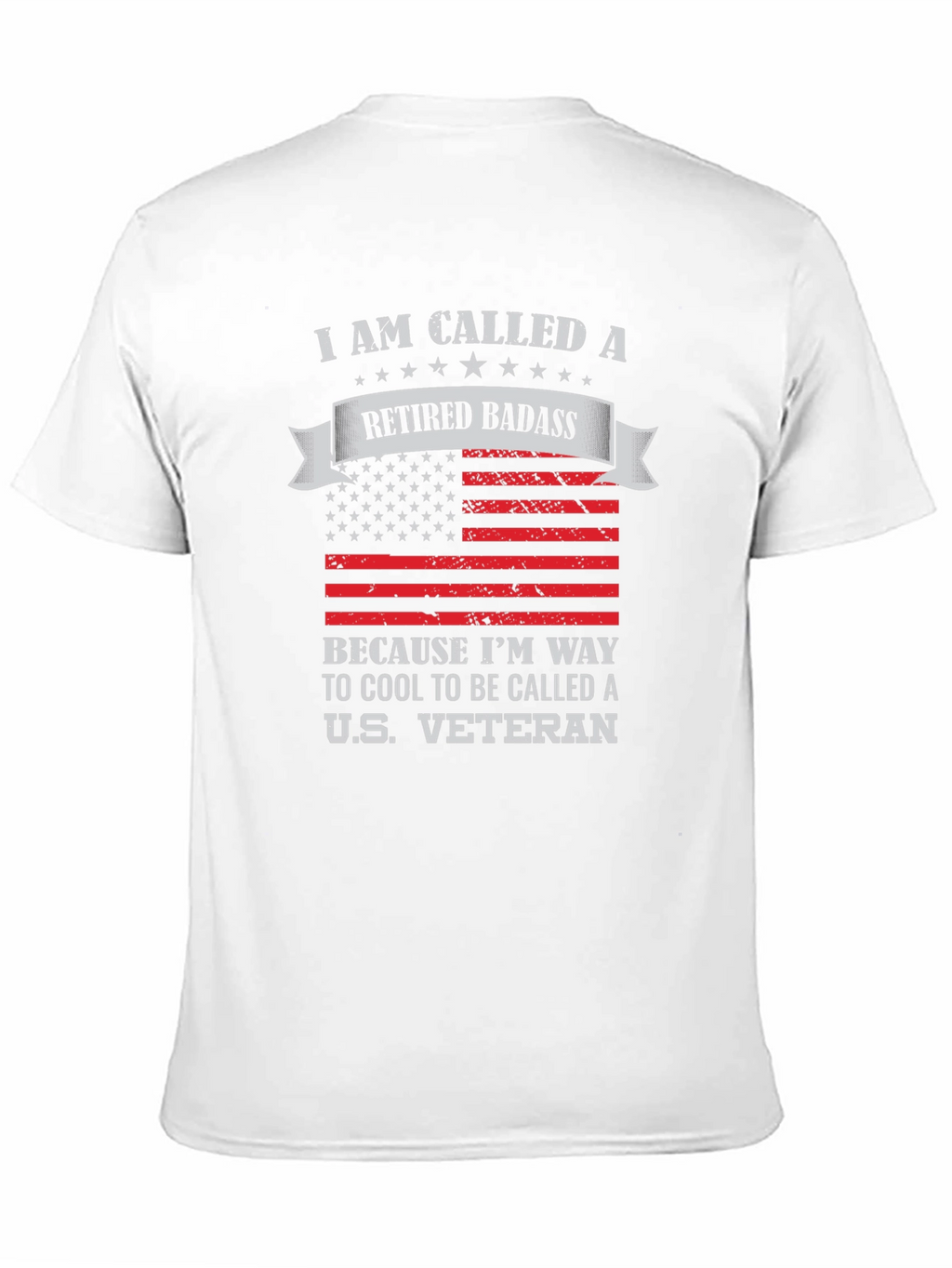 Retired Badass Veteran Graphic T-Shirt