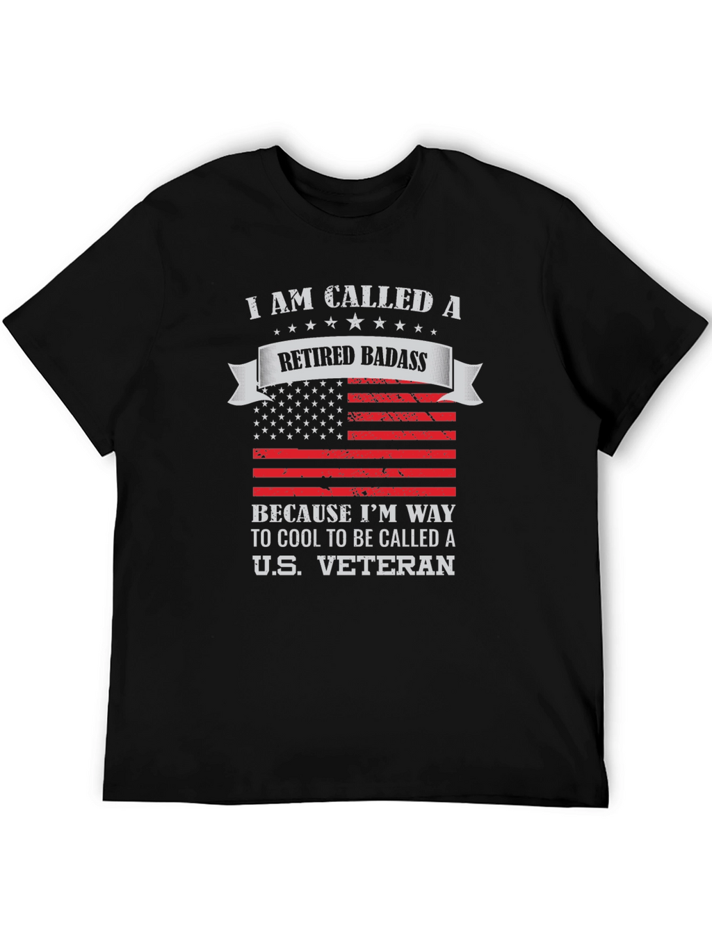 Retired Badass Veteran Graphic T-Shirt