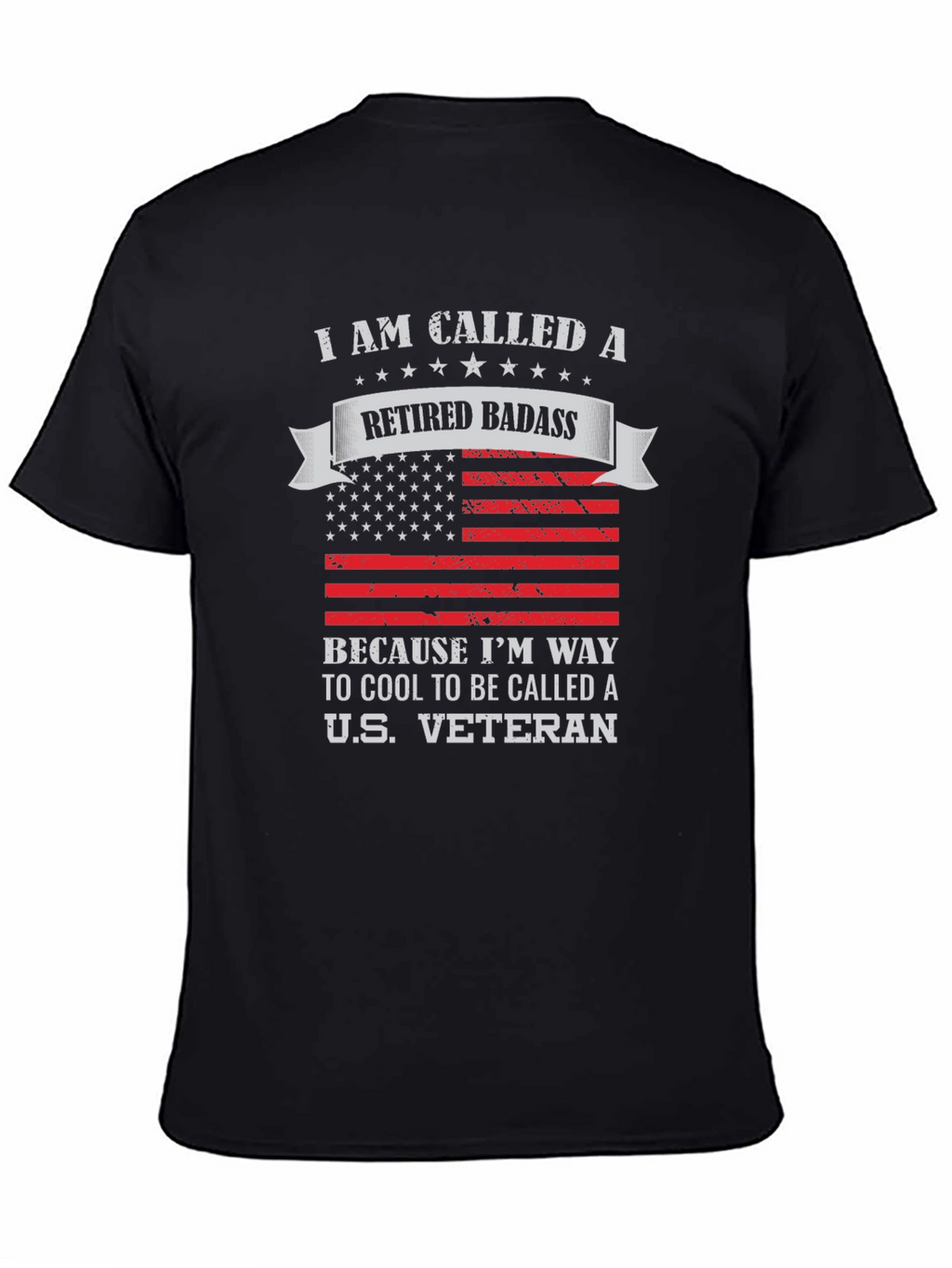 Retired Badass Veteran Graphic T-Shirt