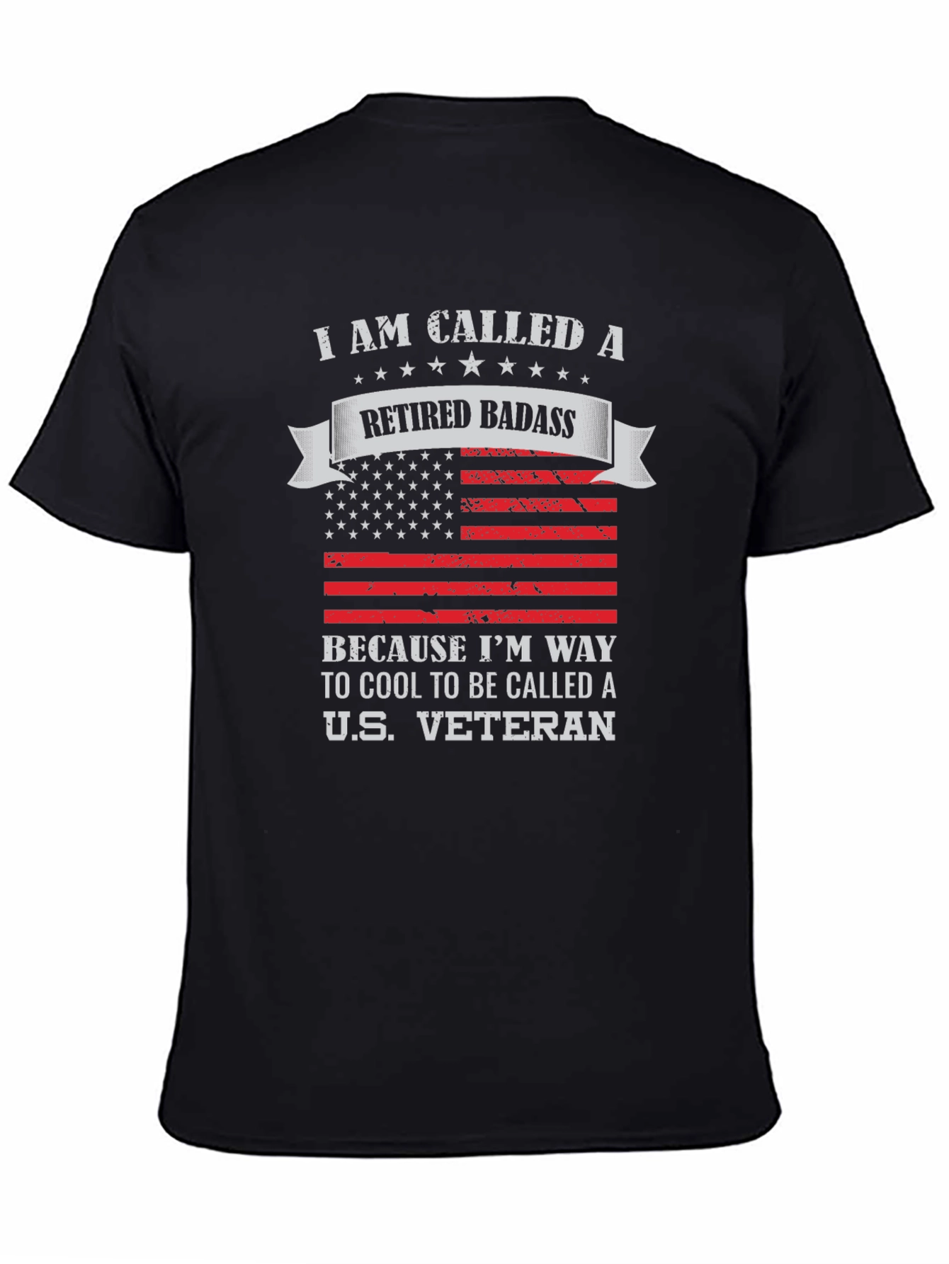Retired Badass Veteran Graphic T-Shirt