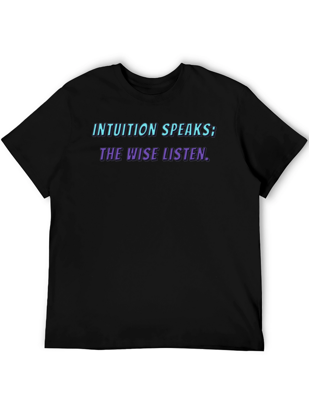 Intuition Speaks Graphic Tee