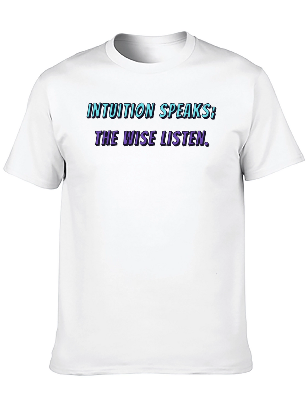 Intuition Speaks Graphic Tee