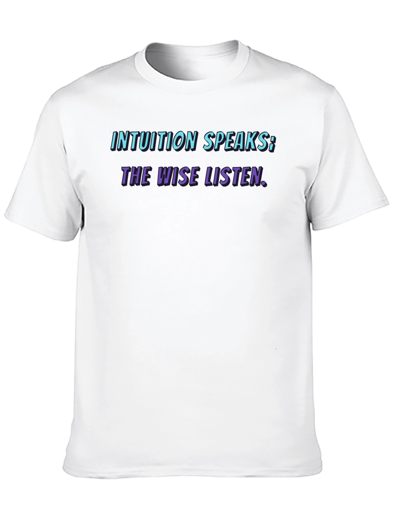 Intuition Speaks Graphic Tee
