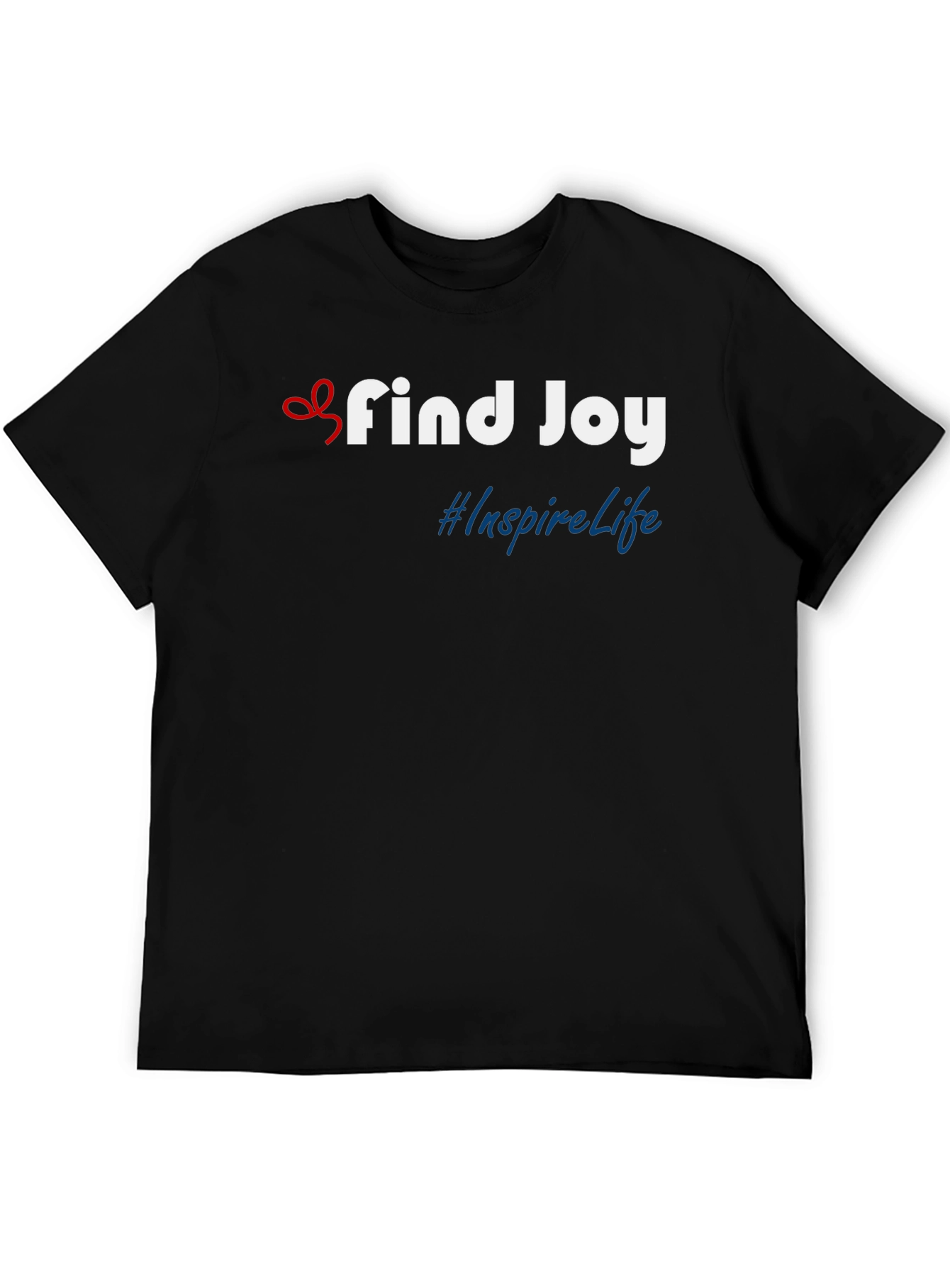 Find Joy T-Shirt - Inspire Life