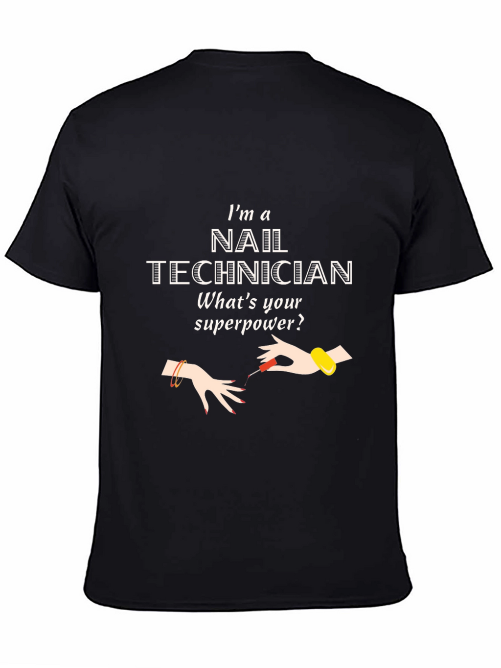 Nail Technician Superpower T-Shirt