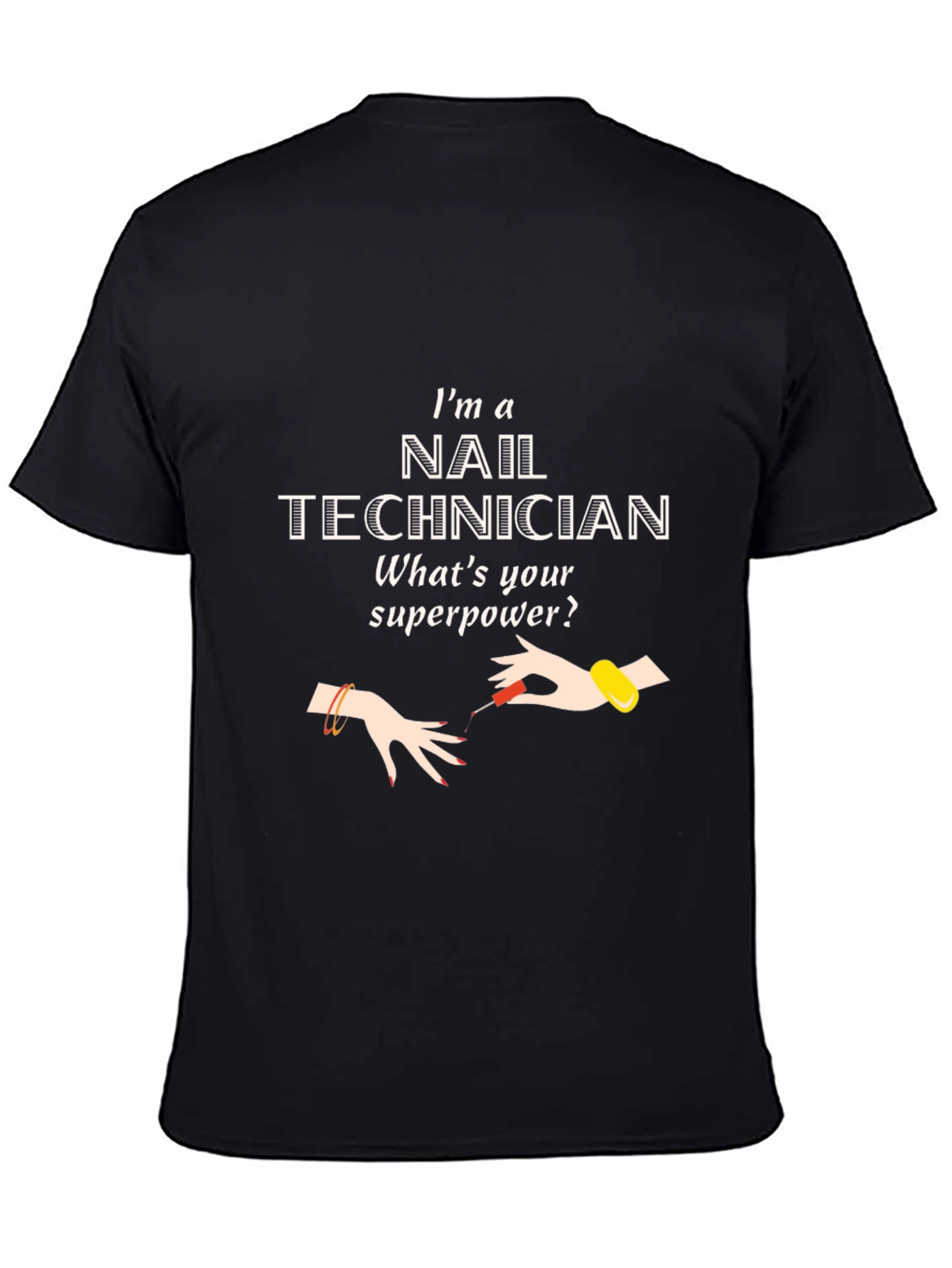 Nail Technician Superpower T-Shirt