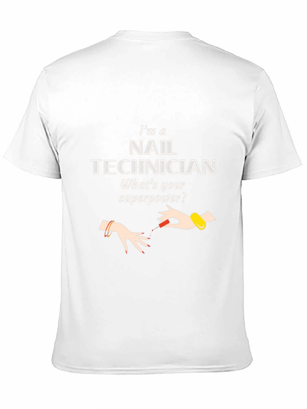 Nail Technician Superpower T-Shirt