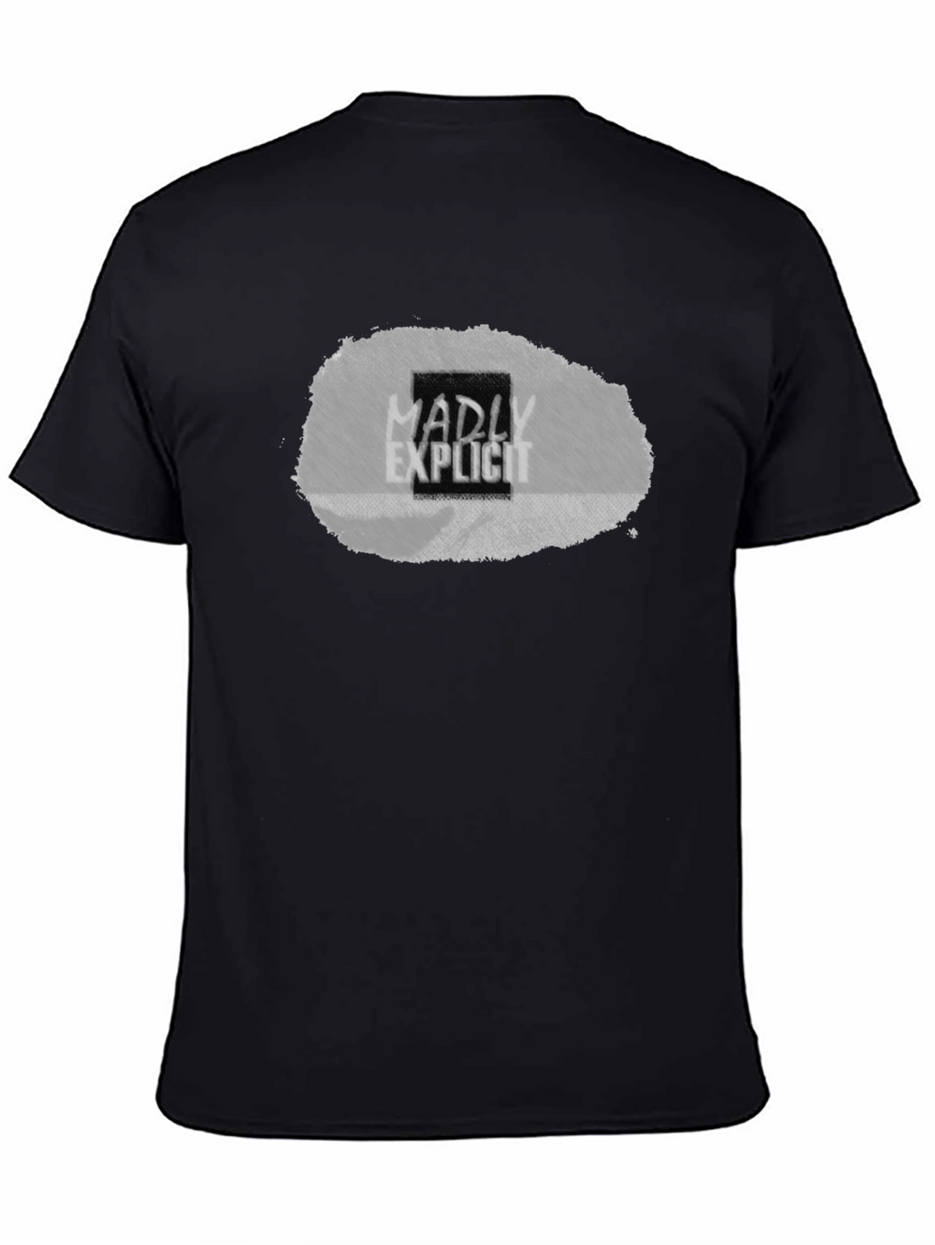 Madly Explicit Graphic Tee
