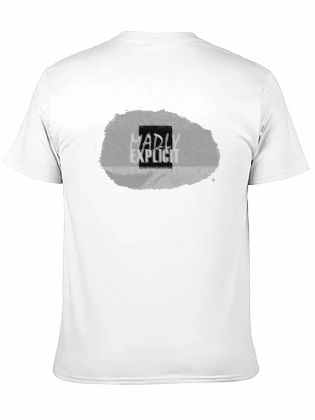 Madly Explicit Graphic Tee