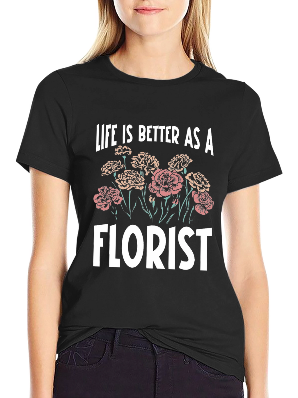 Life is Better as a Florist T-Shirt
