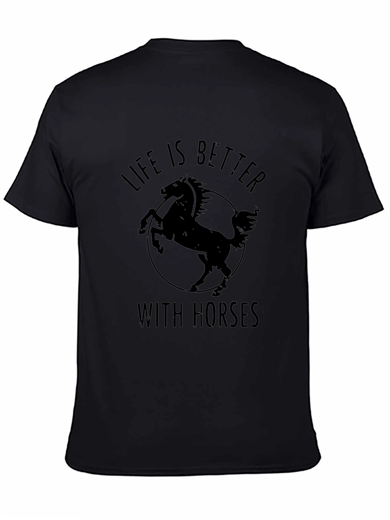 Life is Better with Horses Graphic T-Shirt