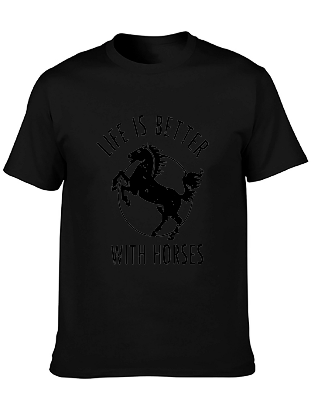 Life is Better with Horses Graphic T-Shirt