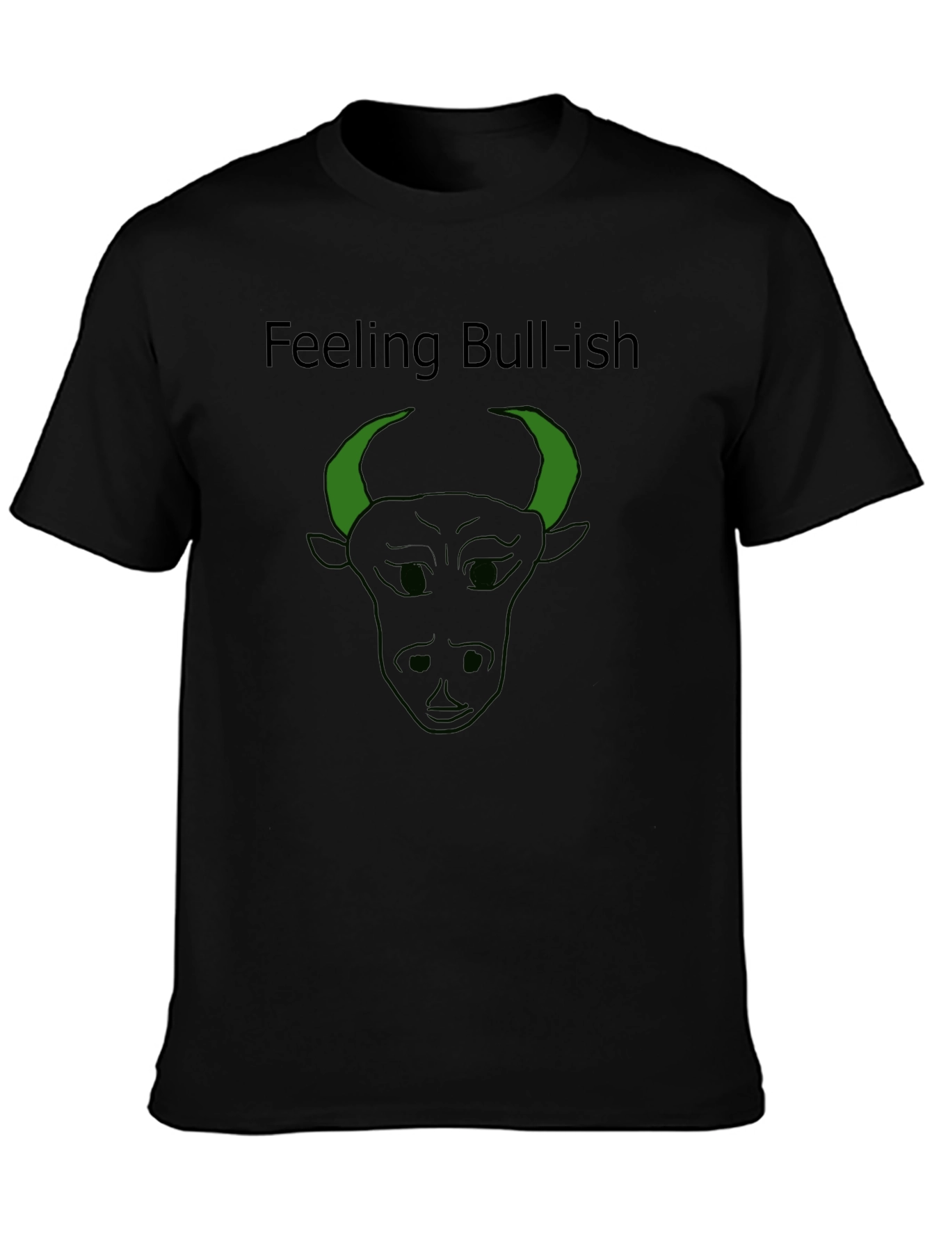 Feeling Bull-ish Graphic T-Shirt