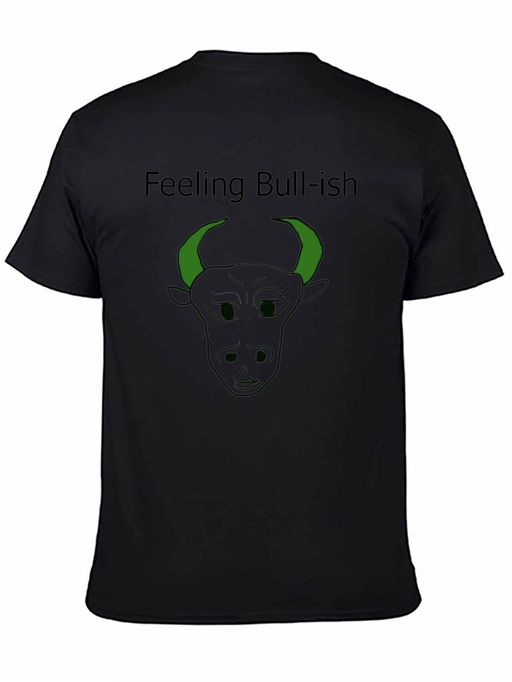 Feeling Bull-ish Graphic T-Shirt