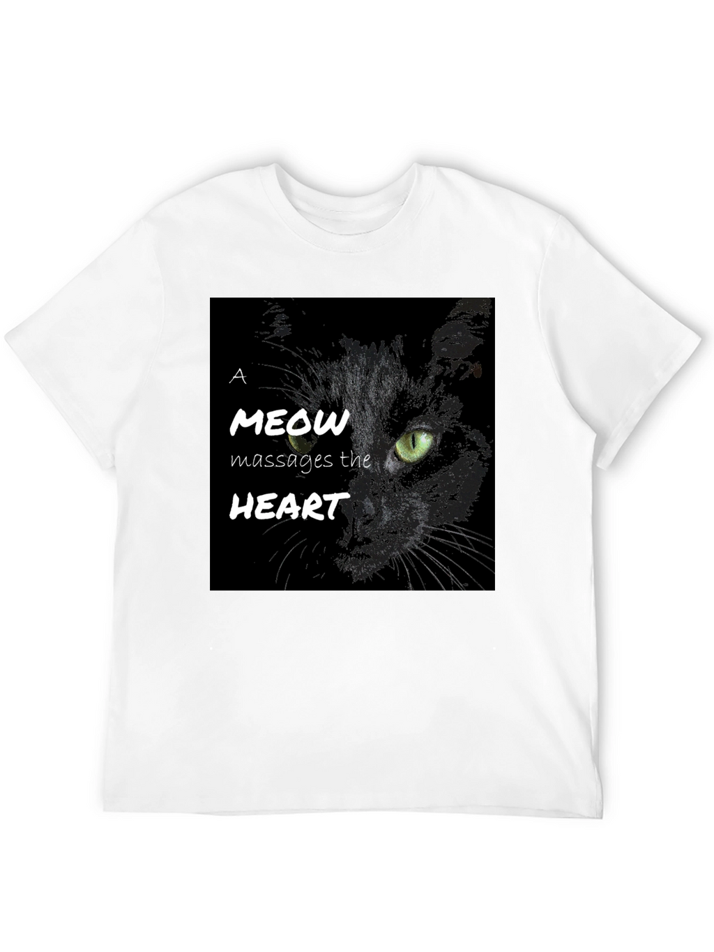Cat Meow Massages The Heart T-Shirt