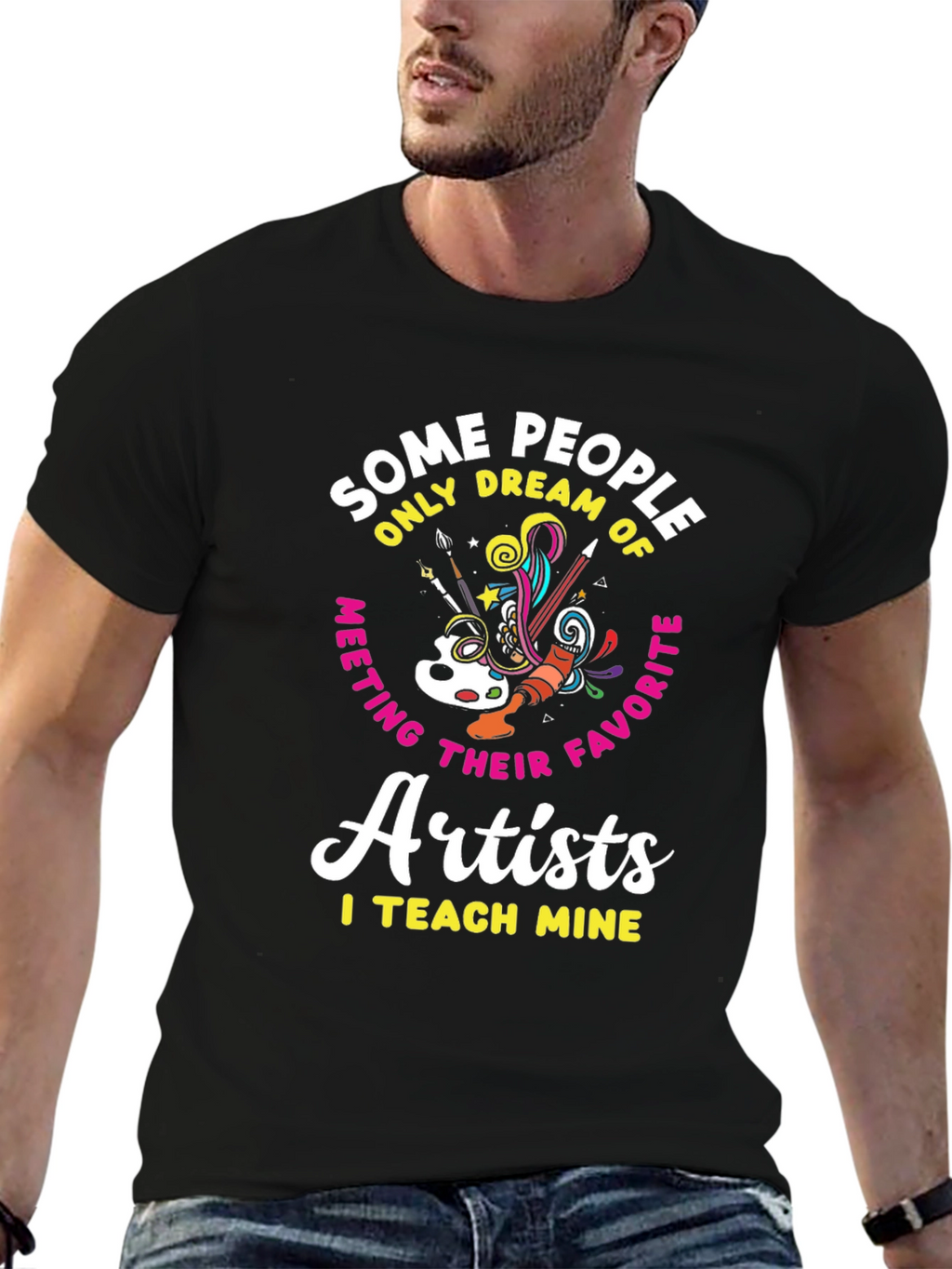 Artist Teacher T-Shirt: I Teach Mine
