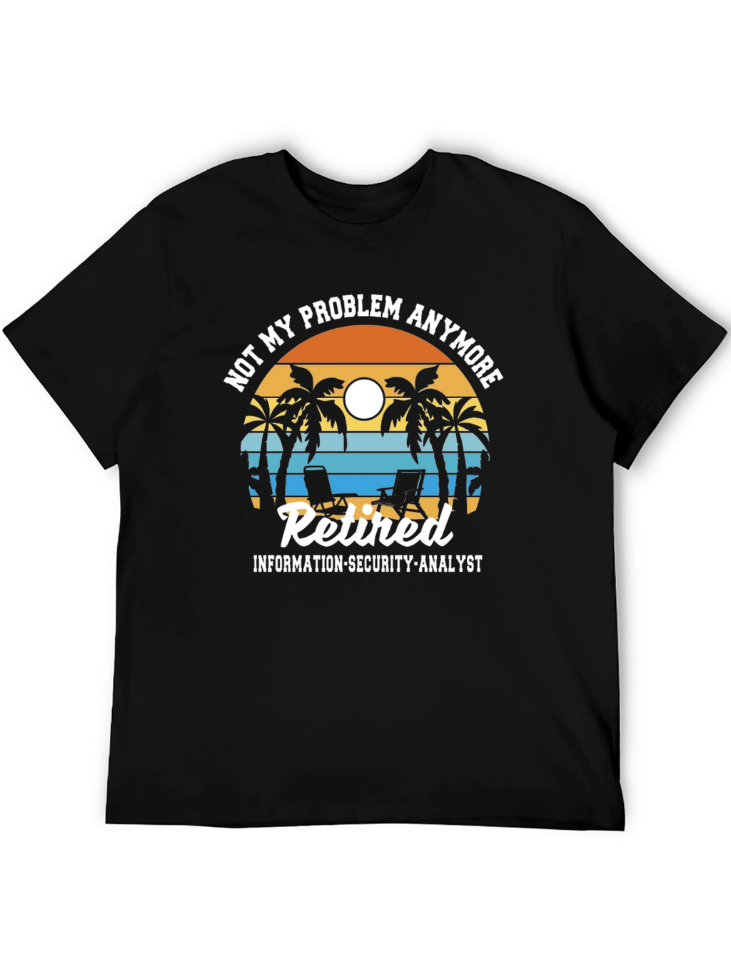 Retired Information Security Analyst T-Shirt
