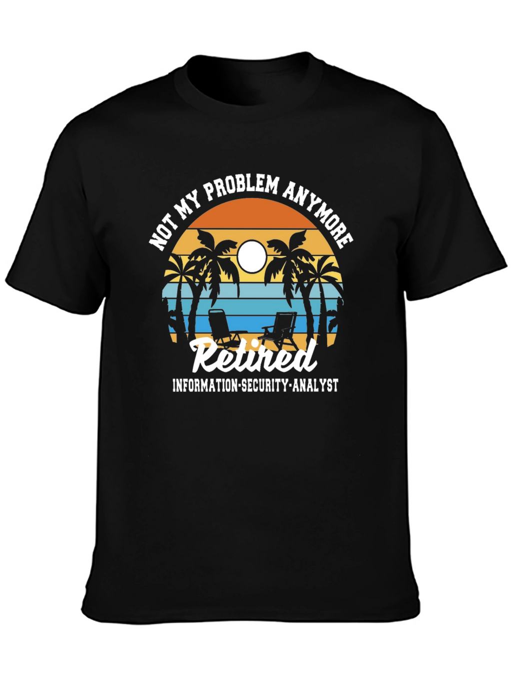Retired Information Security Analyst T-Shirt