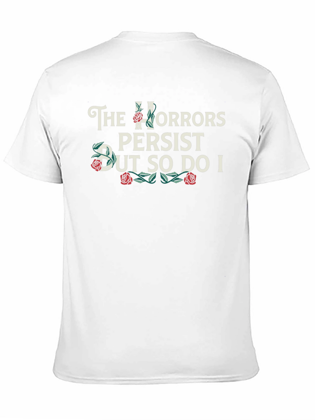 The Horrors Persist T-Shirt