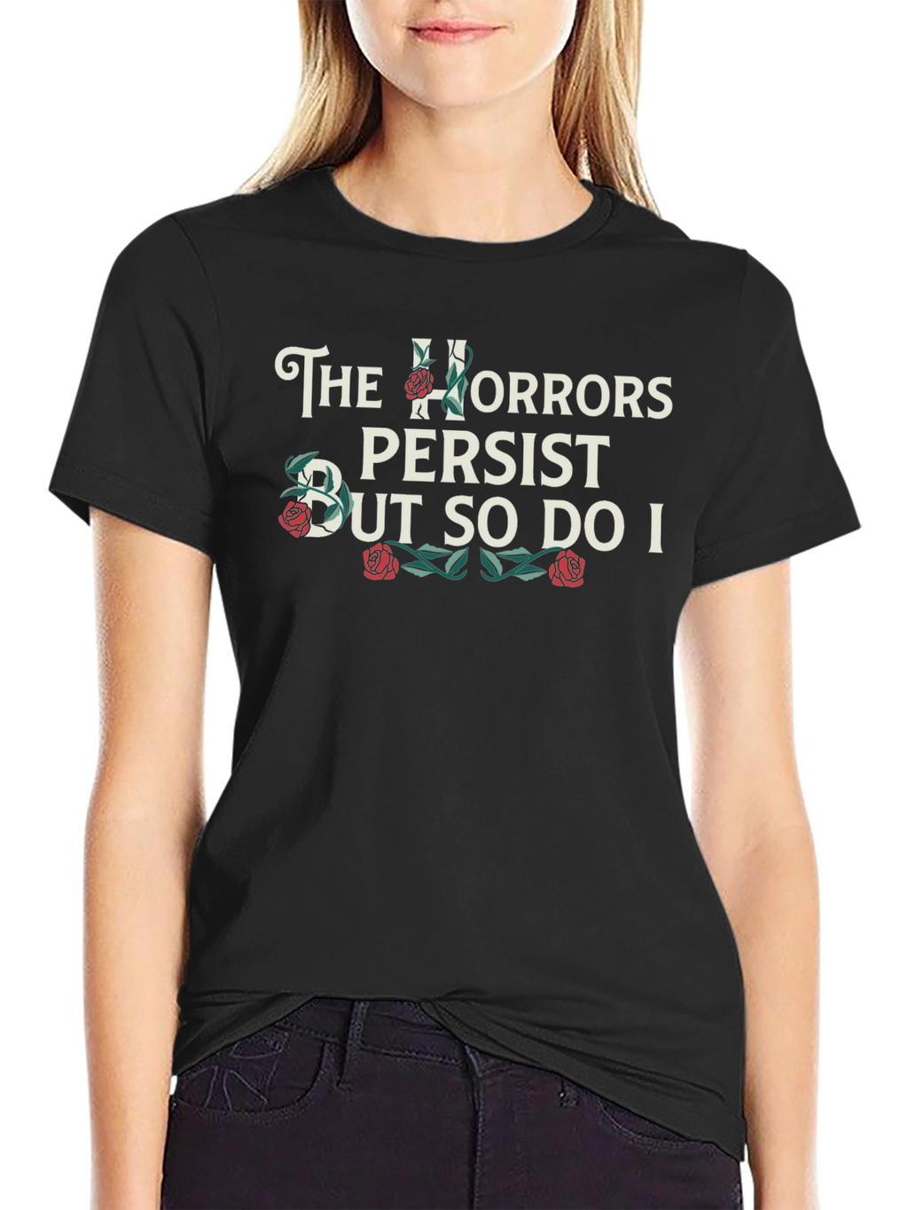 The Horrors Persist T-Shirt