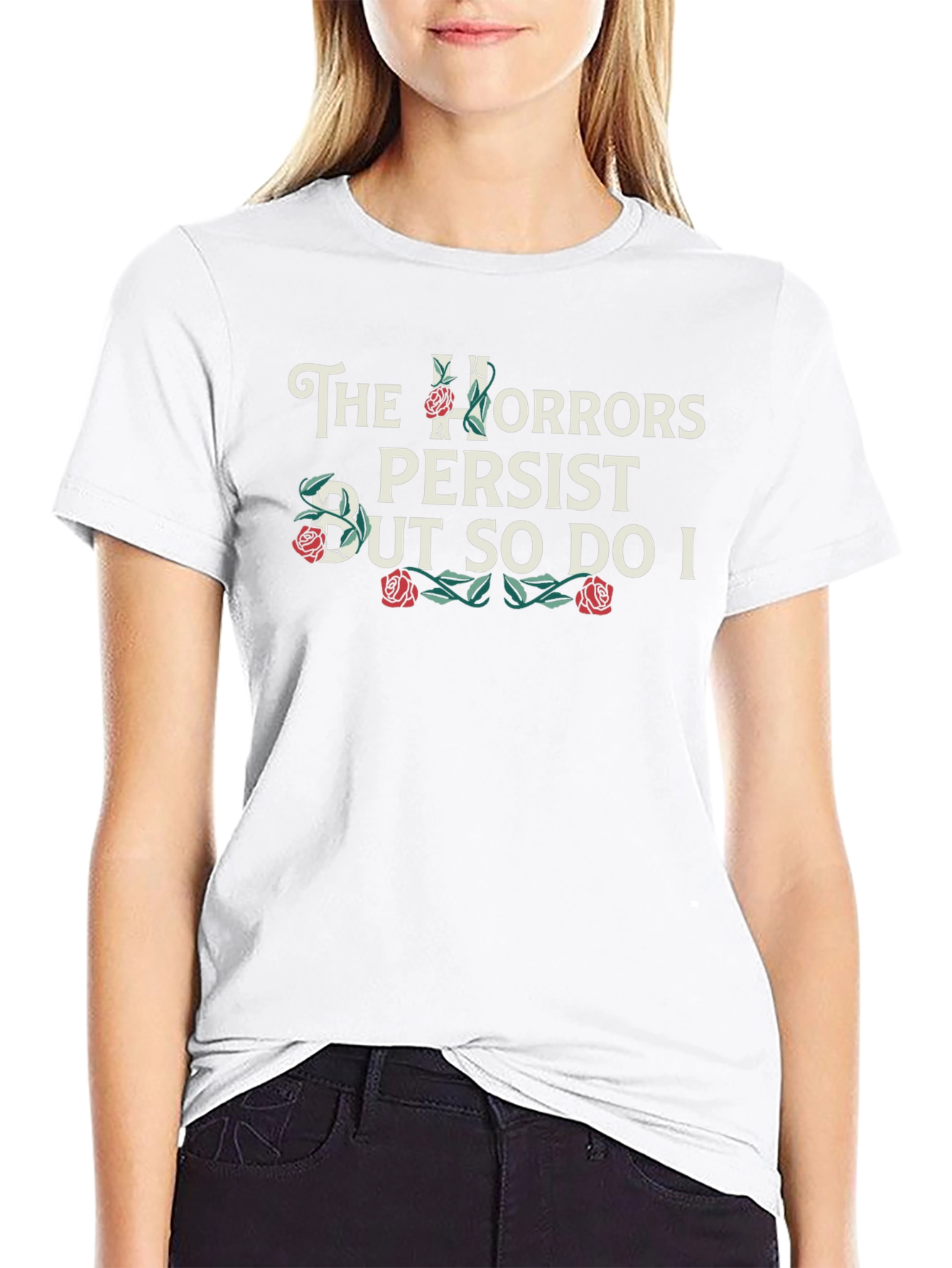 The Horrors Persist T-Shirt