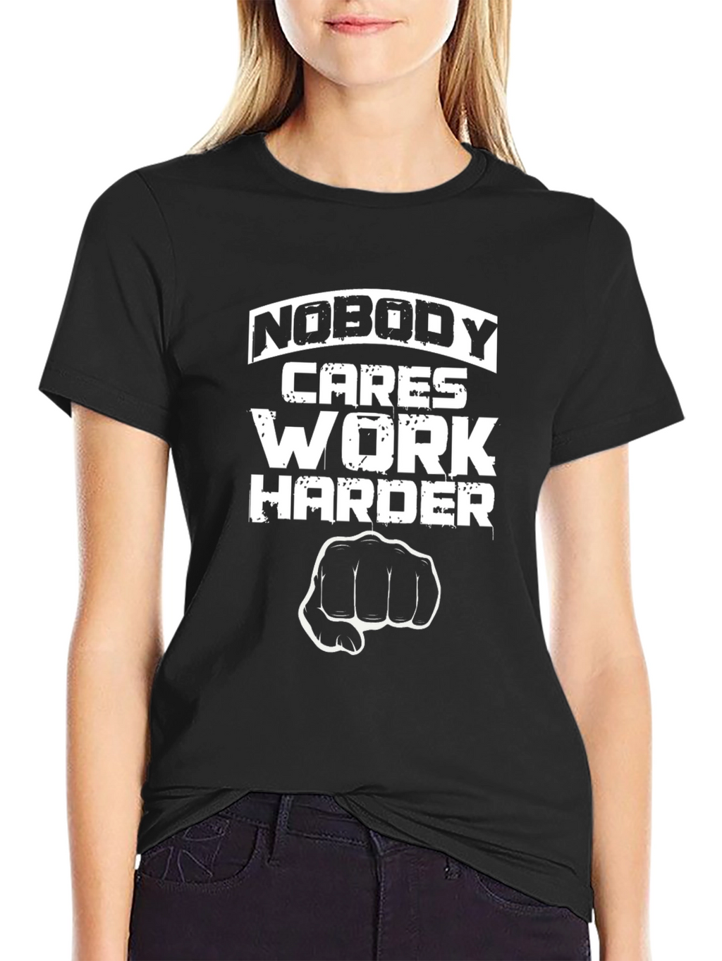 Nobody Cares Work Harder Graphic Tee