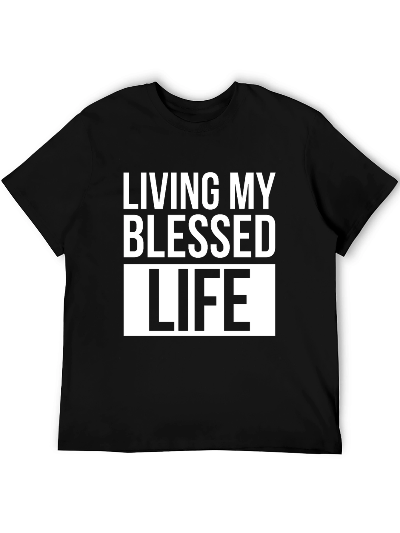 Living My Blessed Life T-Shirt - Black