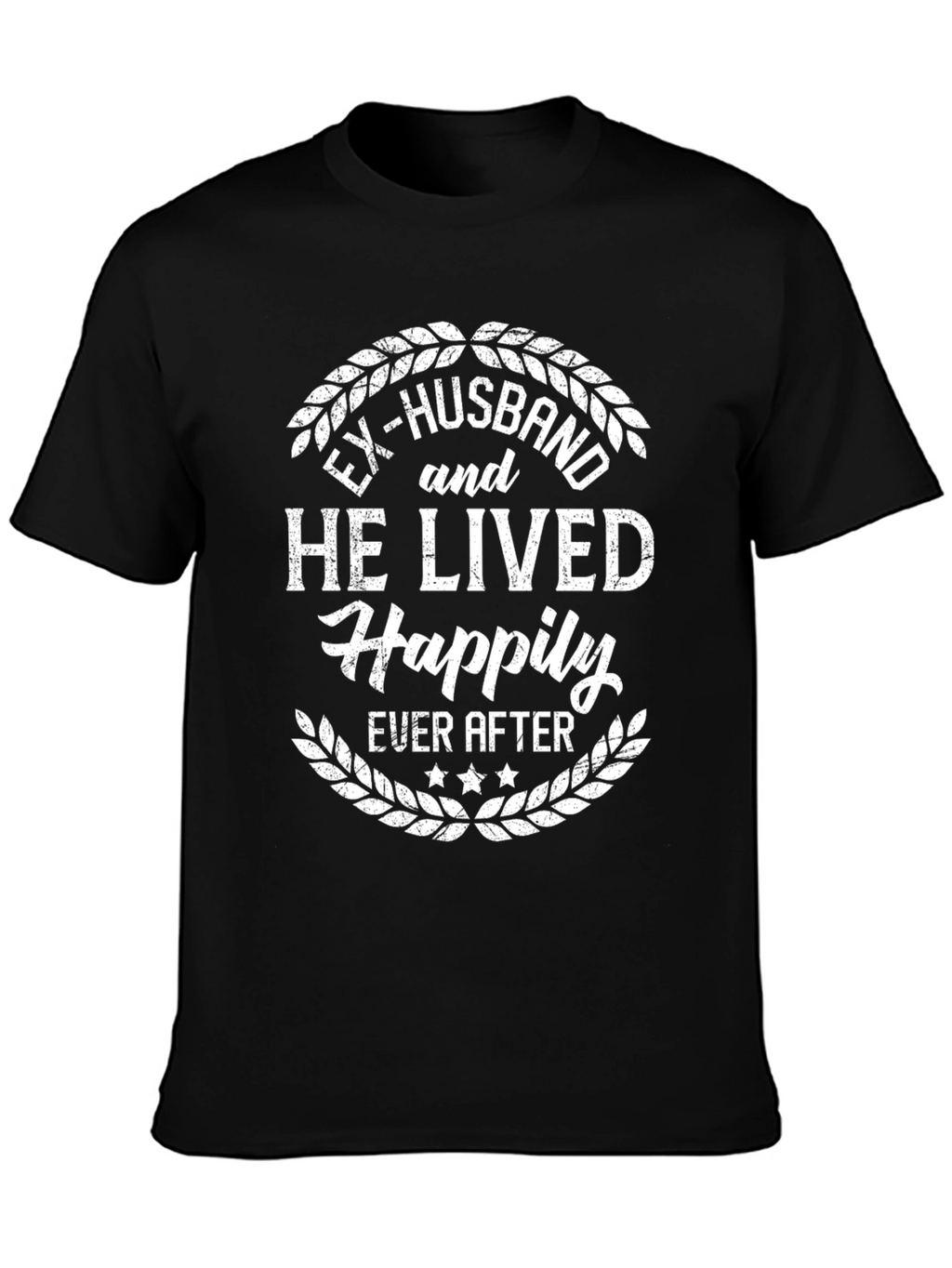 Ex-Husband Happily Ever After T-Shirt