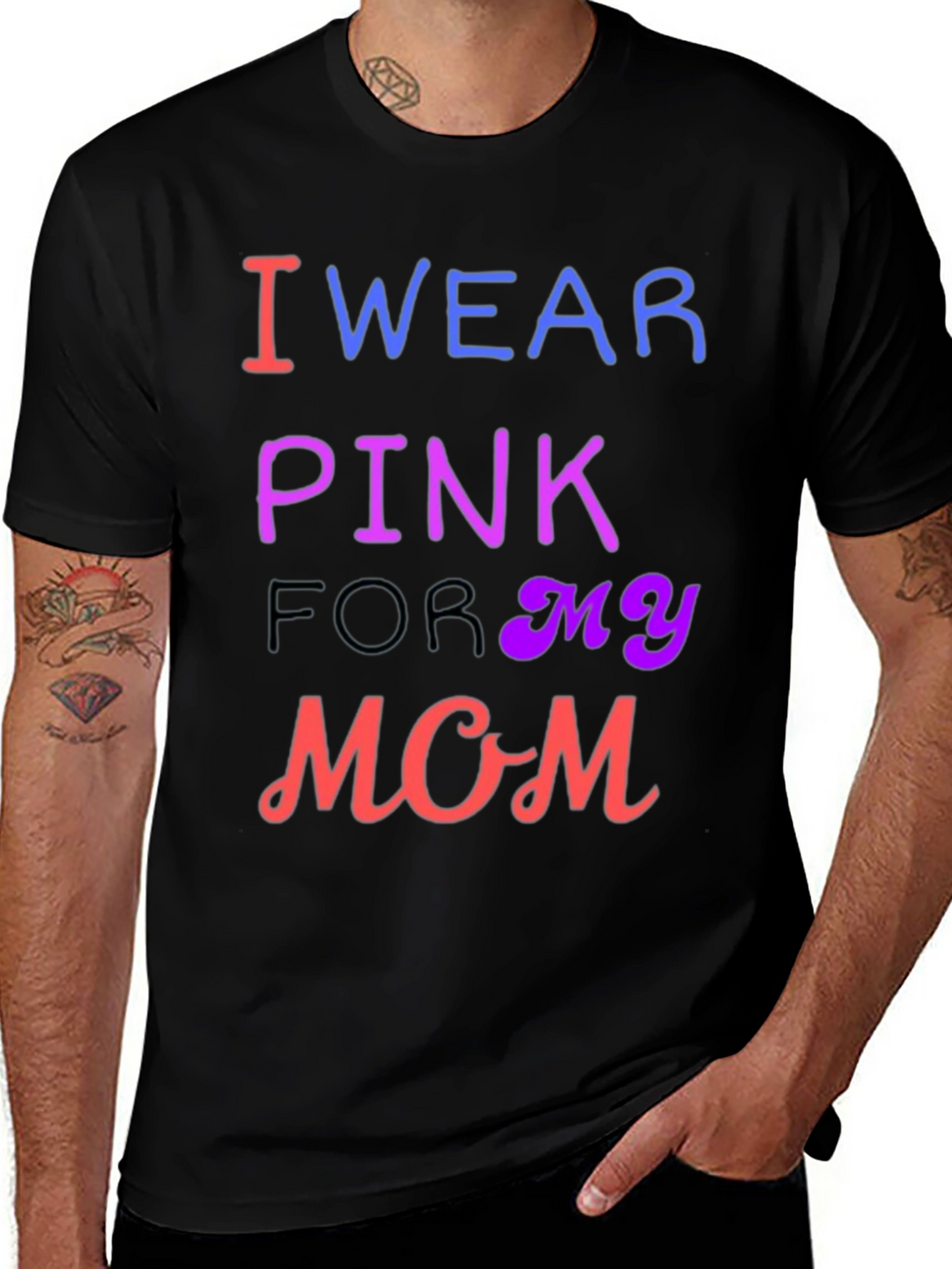 I Wear Pink For My Mom T-Shirt