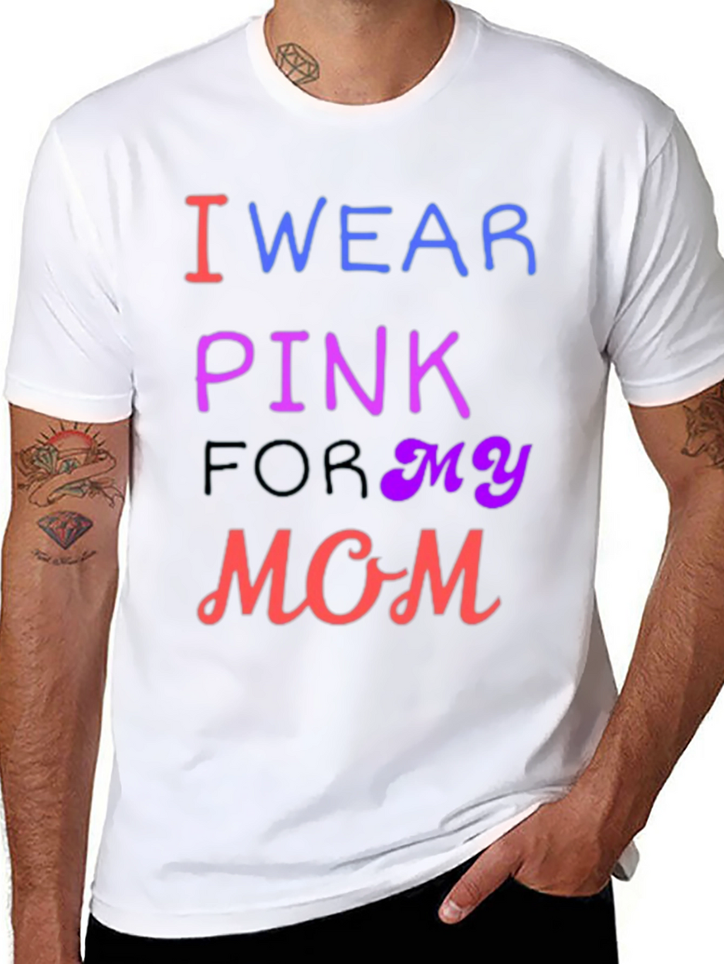 I Wear Pink For My Mom T-Shirt