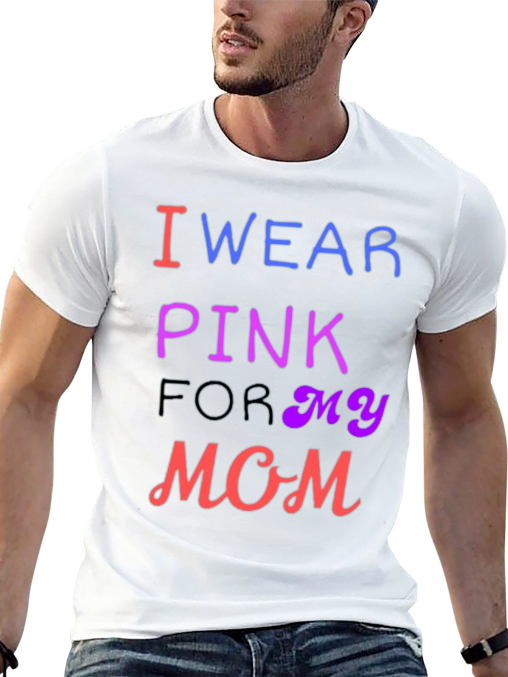 I Wear Pink For My Mom T-Shirt