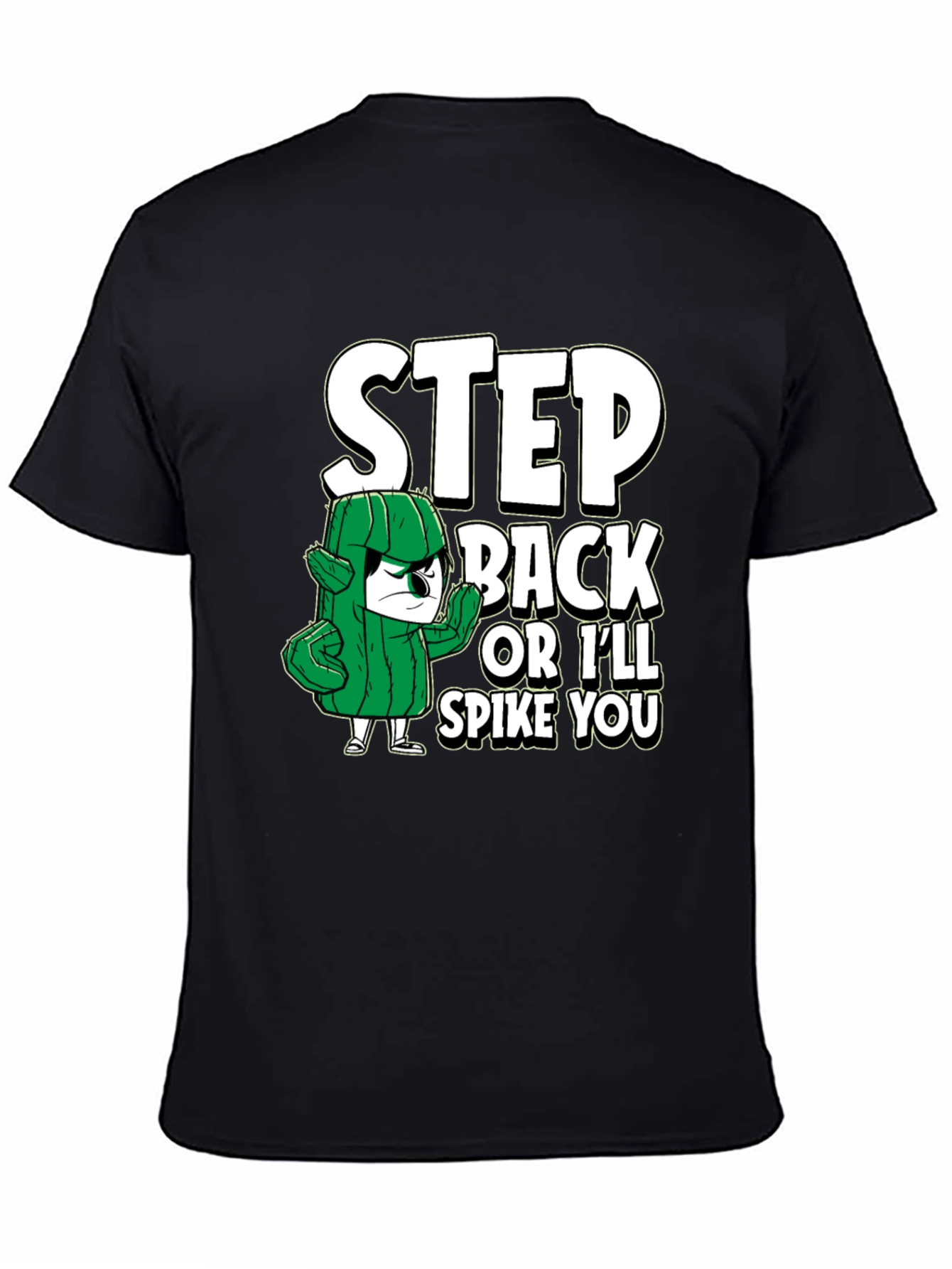 Step Back Cactus Graphic T-Shirt - Funny Novelty Tee