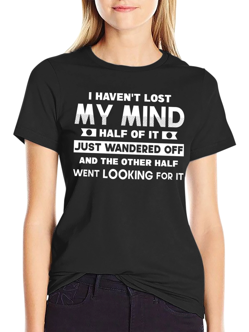 Funny Mind Wandered Off Graphic T-Shirt