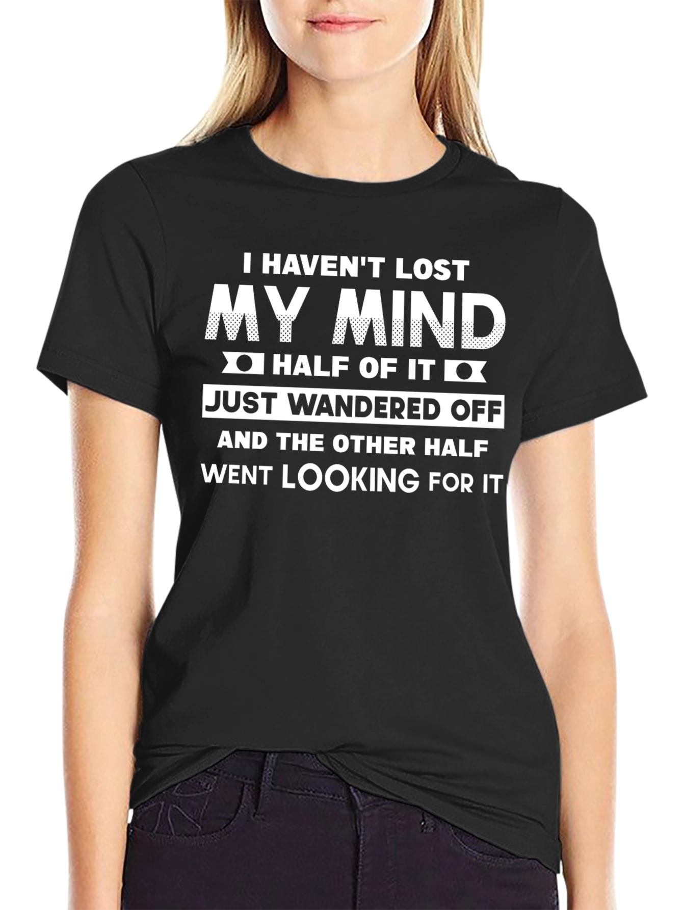 Funny Mind Wandered Off Graphic T-Shirt