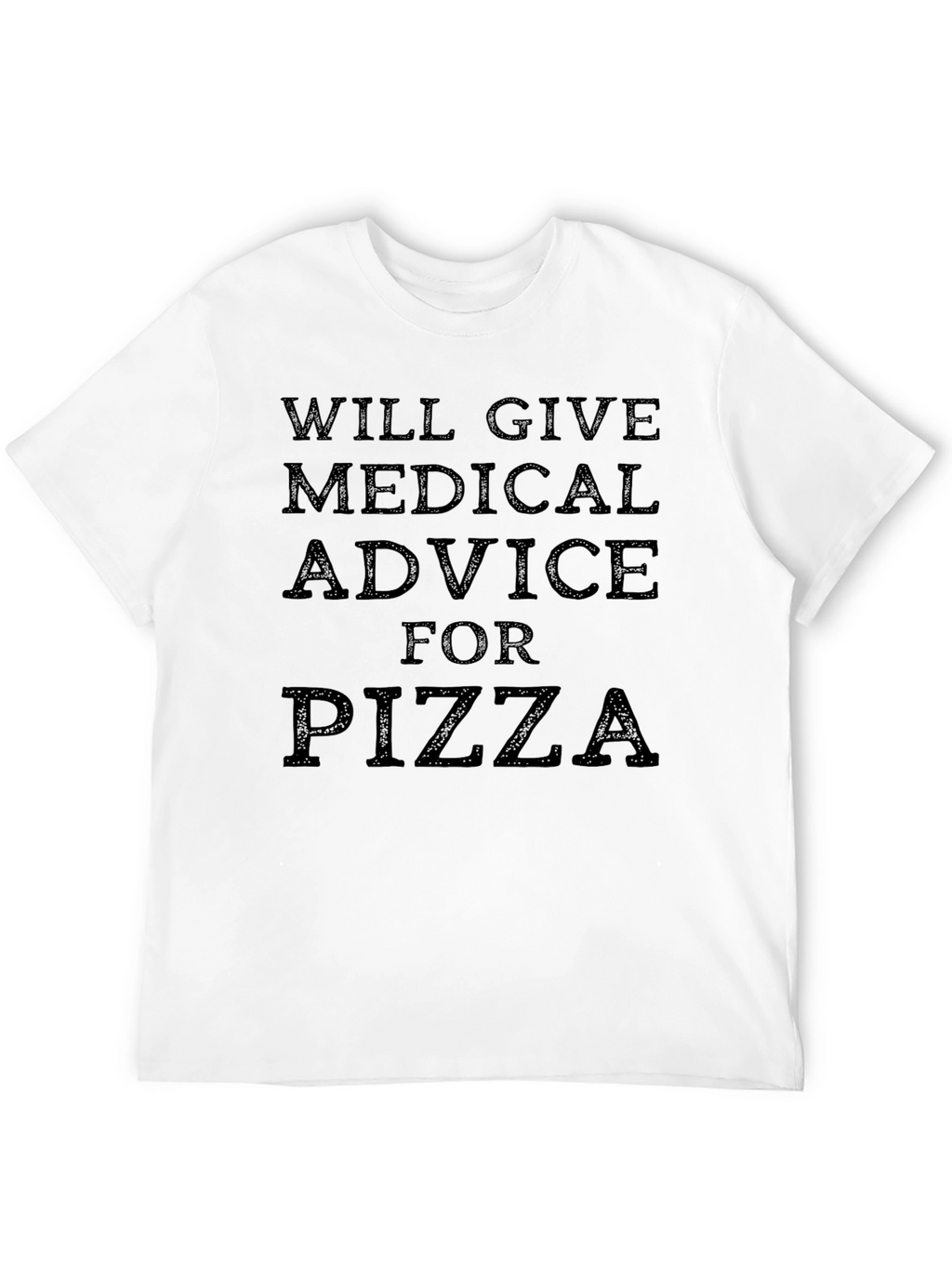 Medical Advice for Pizza Black T-Shirt
