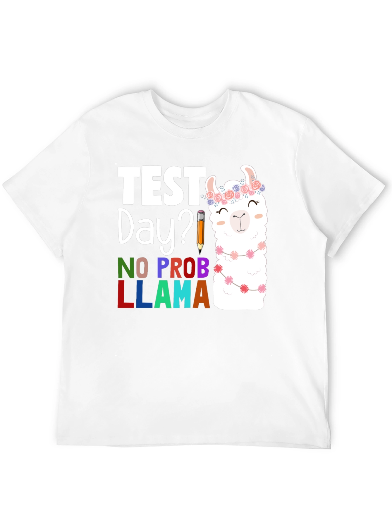 Test Day? No Prob Llama Graphic Tee