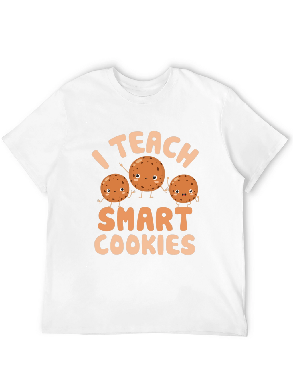 I Teach Smart Cookies T-Shirt
