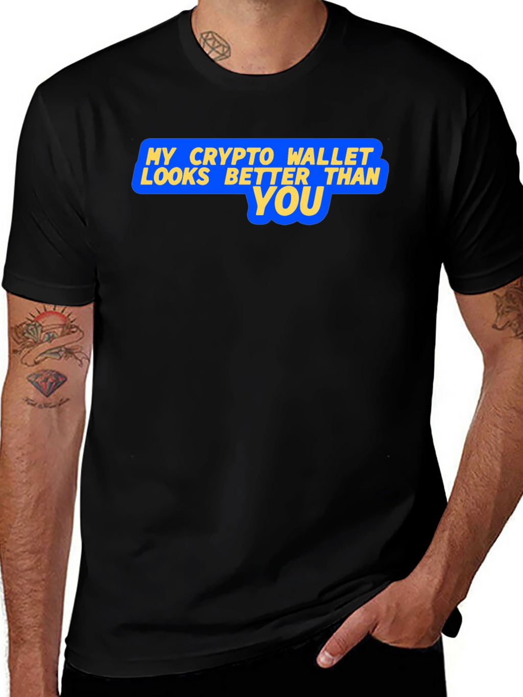 Crypto Wallet Better Than You Graphic T-Shirt